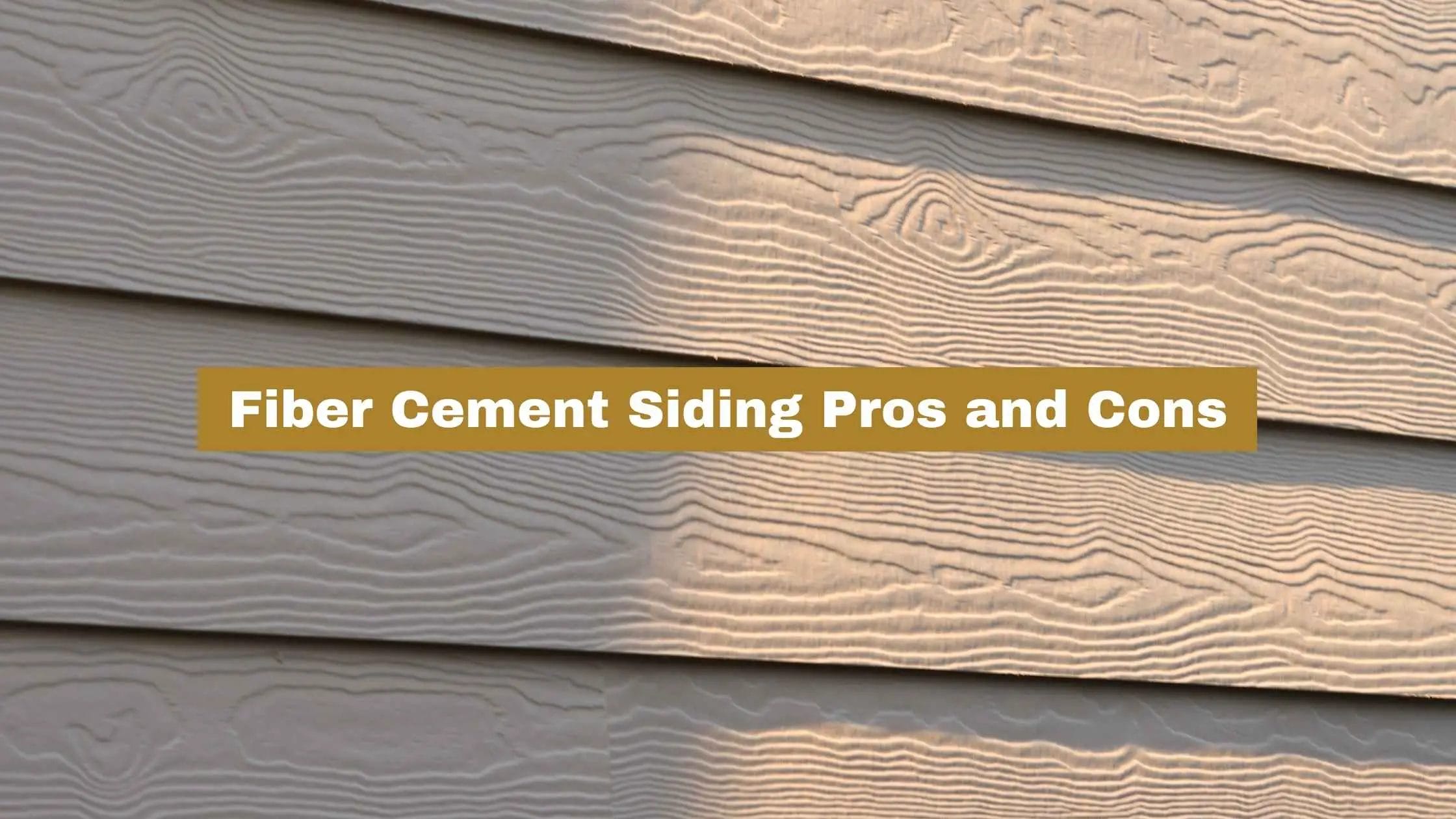 Fiber Cement Siding Pros and Cons